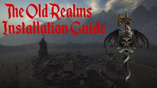 Mount amp Blade Bannerlord Old Realms Installation Guide for version 171 [upl. by Ettenor]