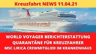 World Voyager Berichterstattung  Vulkanausbruch  Crewmitglied verletzt  Kreuzfahrt News 110421 [upl. by Narruc724]