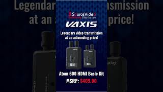 Vaxis Atom 600 HDMI Basic Kit The Best Transmitter Kit on the Market Today [upl. by Amando]