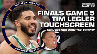 TIM LEGLER TOUCHSCREEN 💻 Breaking down how Boston Celtics became NBA CHAMPIONS 🏆  SC with SVP [upl. by Gytle]