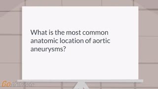 What is the most common location of aortic aneurysms [upl. by Leahcir]