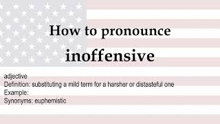 How to pronounce inoffensive  meaning [upl. by Asirahc]