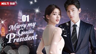 Marry My Genius President💘EP01  zhaolusi  Female president had her exs baby but his answer was [upl. by Namreg]