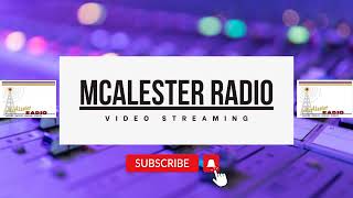 McAlester Radio Live Stream [upl. by Ondine739]