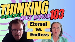 103 What is the difference between Eternal and Endless [upl. by Novihc]