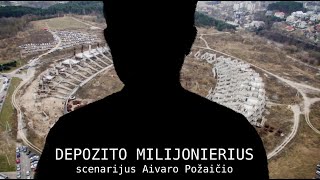 DEPOZITO MILIJONIERIUS [upl. by Ettennat]