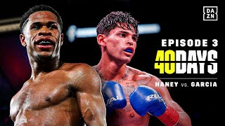 Devin Haney vs Ryan Garcia  40 Days Episode 3 Final Preparations amp Social Media Controversy [upl. by Yroger]