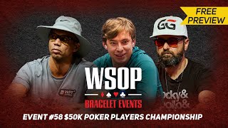 WSOP 50000 Poker Players Championship  Day 4 with Daniel Negreanu amp Phil Ivey [upl. by Ariaec]