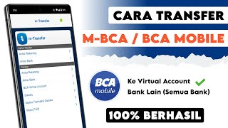 Cara Transfer mBanking BCA  BCA Mobile ke Virtual Account Bank Lain [upl. by Drofla803]