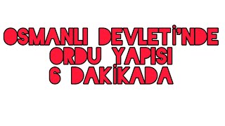 KPSS TARİH  Osmanlı Devletinde Ordu Yapısı 6 DAKİKADA ÇIKMIŞ kpss önlisanskpss [upl. by Natassia]