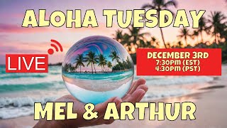 Its Aloha Tuesday with Mel amp Arthur LIVE 12324 [upl. by Libbey]