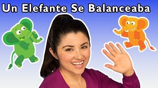 Un Elefante Se Balanceaba  Más  Mother Goose Club en Español [upl. by Renaldo]