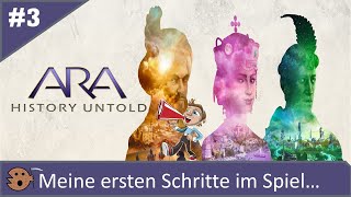 3 ARA History Untold  Gameplay german deutsch [upl. by Eresed395]