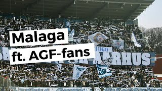 Thomas Helmig  Malaga Ft AGF FANS [upl. by Yaja]