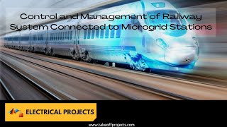 Control and Management of Railway System Connected to Microgrid Stations  power Electronic [upl. by Eblehs]