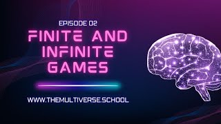 Understanding Finite vs Infinite Games Game Theory for Real Life Isnt Just About Winning  Ep 2 [upl. by Igor]