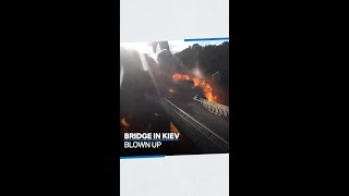 Kiev bridge blown up in apparent Russian attack [upl. by Retsae]