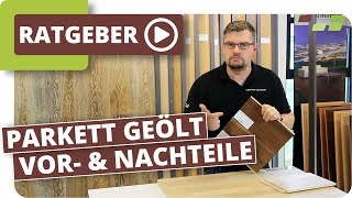 Parkett geölt Vor und Nachteile [upl. by Nolrev]