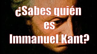 ¿Sabes quién es Immanuel Kant [upl. by Ailelc]