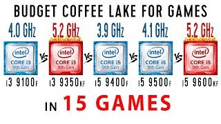 i3 9100f vs i3 9350kf OC vs i5 9400f vs i5 9500f vs i5 9600kf OC in 15 Games or Budget Coffee Lake [upl. by Idette324]