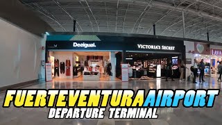 Fuerteventura Airport  Departure Terminal Walking Tour  Canary Islands 4k [upl. by Finlay934]