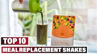 Best Meal Replacement Shake In 2024  Top 10 Meal Replacement Shakes Review [upl. by Aynekat]