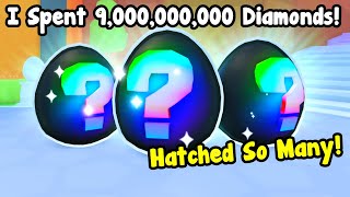 I Spent 9 Billion Diamonds And Hatched  Mystery Eggs In Pet Simulator 99 [upl. by Opalina]