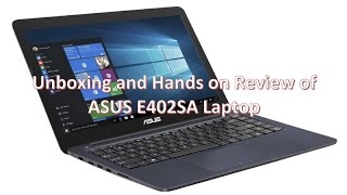 ASUS Eeebook E402SA Unboxing amp Hands on Review [upl. by Shabbir915]