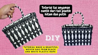 tutorial membuat tas anyaman cantik dari tali plastik hitam dan putih [upl. by Ennirok311]