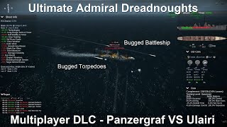 Ultimate Admiral Dreadnoughts Multiplayer DLC  Panzergraf VS Ulairi  1920s [upl. by Benisch]