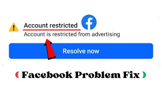 Solved Facebook Account Is Restricted from Advertising 2024  Facebook Account Restricted Problem [upl. by Aniehs]