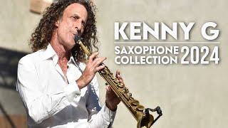 Saxophone Collection 2024 Kenny G Greatest Hits  Jazz Music  Top 200 Jazz Artists of All Time [upl. by Edyak]