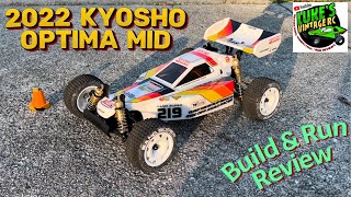 2022 KYOSHO OPTIMA MID BUILD AND RUN REVIEW [upl. by Silverman]