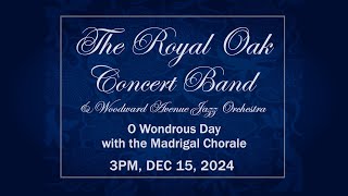 CMNtv Symphonic Series  Royal Oak Concert Band  December 15 2024 LIVE STREAM [upl. by Alguire]