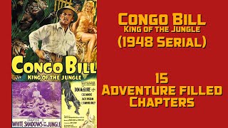 Congo Bill King of the Jungle 1948 Serial [upl. by Armillda]