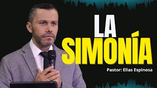 🔴LA SIMONÍA🔴 Pastor Elias Espinosa predicaciones DiseñosDeVida predicascompletas [upl. by Guria]