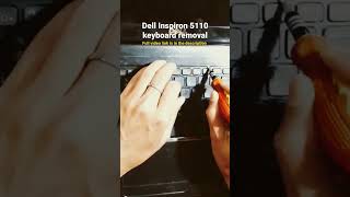 Dell Inspiron N5110 keyboard removal [upl. by Yanaton]