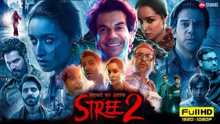 Stree 2 Full Movie  Shraddha Kapoor Rajkummar Rao Pankaj Tripathi Akshay K  HD Facts and Review [upl. by Aseret83]