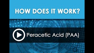 Peracetic Acid  How does it work [upl. by Smiley606]