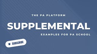 Supplemental Essay Examples for PA School  How to Complete Secondary Applications to Become a PA [upl. by Akkinahs]