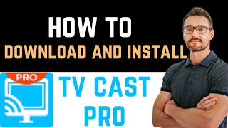 ✅ How to Download And Install TV Cast Pro for Fire TV App Full Guide [upl. by Hoban333]