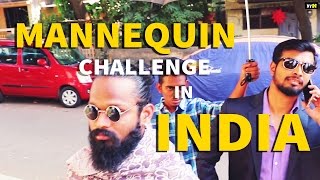 BYN  Indias Response To Mannequin Challenge [upl. by Annie]