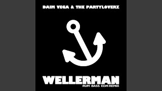 Wellerman Rum Bass Edm Remix [upl. by Arbas]