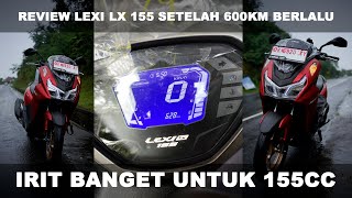 600KM Terlewati APAKAH ADA PROBLEM  REVIEW YAMAHA LEXI LX 155 TIPE S [upl. by Fauch449]