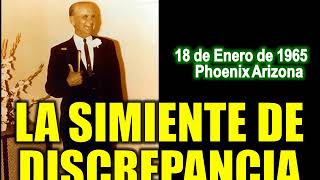 La Simiente De Discrepancia  Por William Marrion Branham [upl. by Yelyak561]