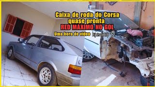 CAIXA DE RODA DO CORSA NEGATIVO QUASE PRONTA E DEU RUIM NO MOTOR DO MEU GOL QUADRADO [upl. by Hardej]