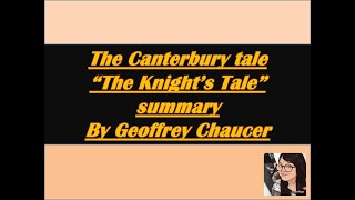 The knights tale summary quotThe Canterbury Talesquot by Geoffrey Chaucer The knights tale summary [upl. by Auhs491]