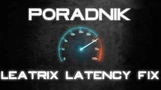 Leatrix Latency Fix Poradnik [upl. by Harvison456]