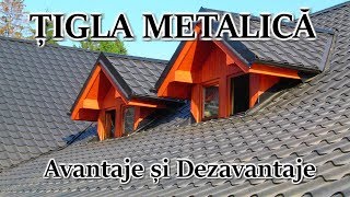 Tigla metalica  Avantaje si Dezavantaje [upl. by Cherianne]