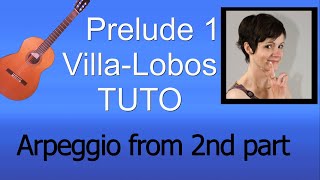 PRELUDE NO 1  VillaLobos  Quick classical guitar tutorial how to play this arpeggio [upl. by Werdna]